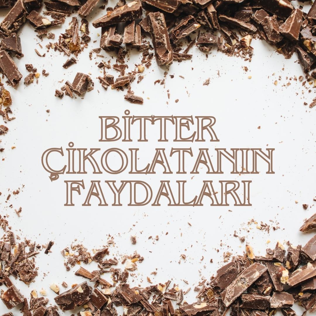 Bitter Çikolata Faydaları